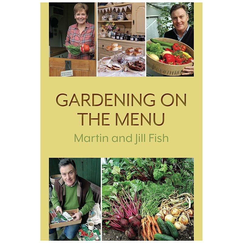 Gardening on the menu - Book by Jill & Martin Fish